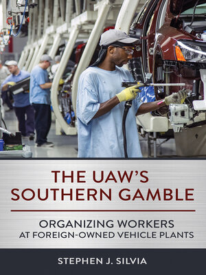 cover image of The UAW's Southern Gamble